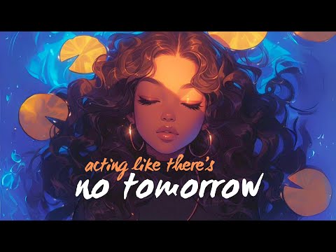 Basixx - Acting Like There's No Tomorrow