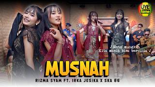 Download lagu MUSNAH - SKA 86 feat RIZMA SYAM, IRKA JESIKA | KENTRUNG BAJIDOR (UYE TONE MUSIC VIDEO) mp3 Download lagu MUSNAH - SKA 86 feat RIZMA SYAM, IRKA JESIKA | KENTRUNG BAJIDOR (UYE TONE MUSIC VIDEO) mp3