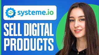 How To Sell Digital Products On Systeme.io (For Free)