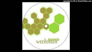 Weekender - Quango (Swag Dub)