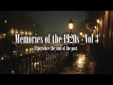 Memories of the 1920s | Vol. 3: Paris Cabaret – French & English Classics