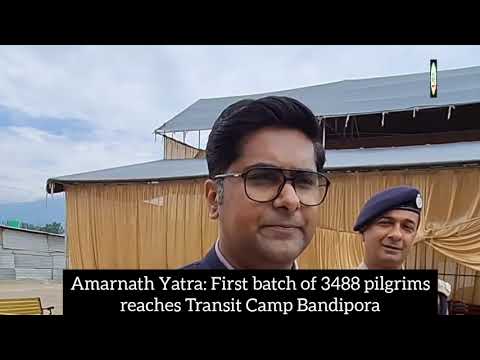 Amarnath Yatra: First batch of 3488 pilgrims reaches Transit Camp Bandipora