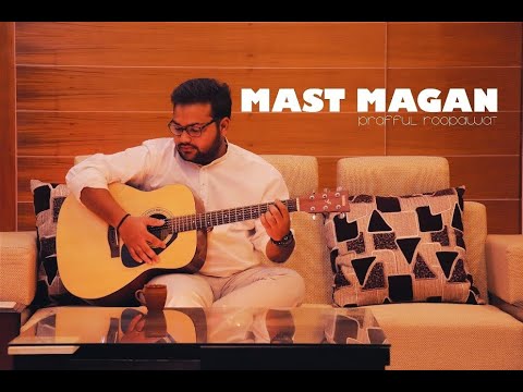 Prafful roopawat Mast Magan