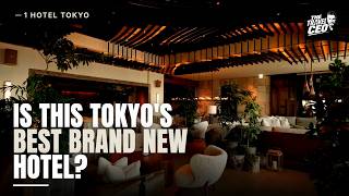I Stayed at Tokyo’s Hottest New Luxury Hotel | 1 Hotel Tokyo
