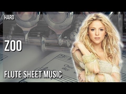 Flute Sheet Music: How to play Zoo by Shakira