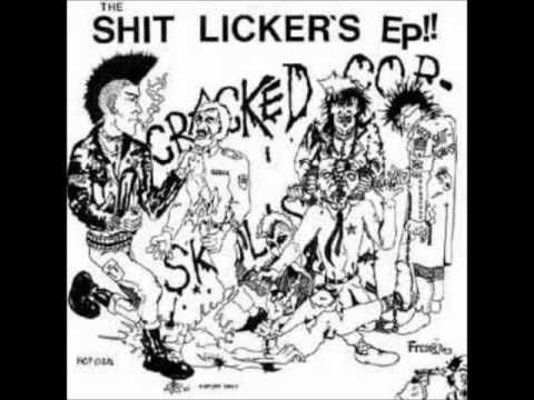 Shitlickers - Cracked Cop Skulls 7'' (Full)
