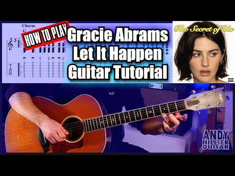 Let It Happen - Gracie Abrams