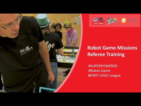FIRST LEGO League Challenge - 2022/23 - SUPERPOWERED - Referee Video EN
