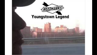 Youngstown Legend-Weedhawks
