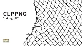 clipping. - Taking Off