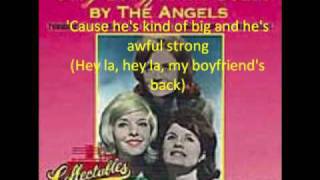 my boyfriends back- the angels