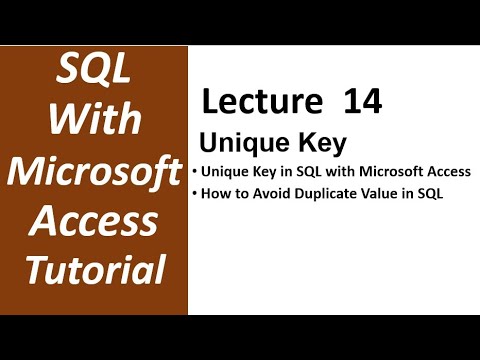 SQL with Microsoft Access 2016 | UNIQUE Keys in SQL with Microsoft Access 14