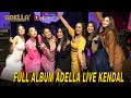 Download Lagu FULL ALBUM OM. ADELLA 7 AGUSTUS 2022 KENDAL  DIANA RIA ENTEPRISE  SMS PRO AUDIO  STR PRODUCTION Mp3 Free
