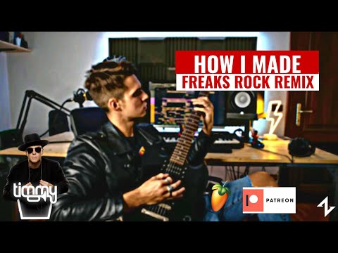 HOW I MADE A ROCK AND HARDPSY REMIX OF FREAKS