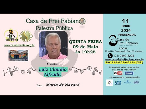 [LIVE CFF] PALESTRA PÚBLICA – Maria de Nazaré– Luiz Claudio Alfradic– 09/05/24