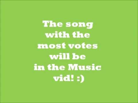 Music vid song choice vote! 2