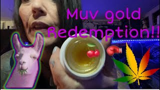 Muv HUAL cherry punch GOLD REDEMPTION!! #medicalmarijuana