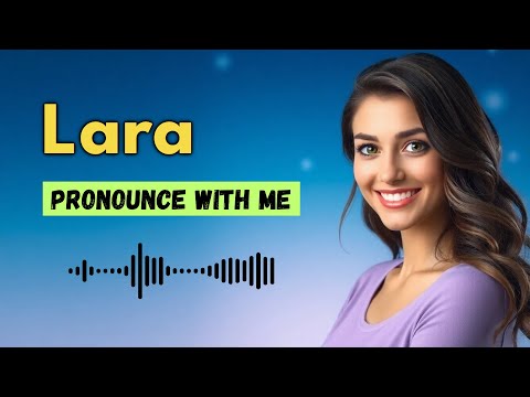 How to Pronounce Lara (French Pronunciation / France) | Pronounce Names