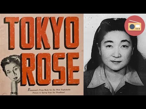 The American Broadcaster Convicted of Treason: Tokyo Rose