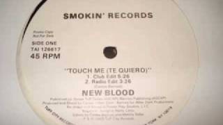 New Blood "Touch Me (Te Quiero)" (Instrumental Mix) 1989
