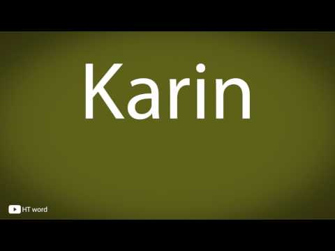 How to pronounce Karin