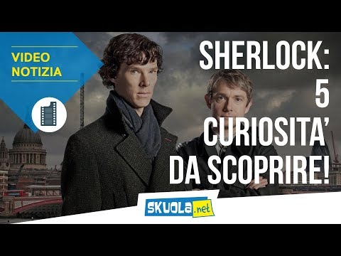 Sherlock: 5 curiosià sulla serie tv!