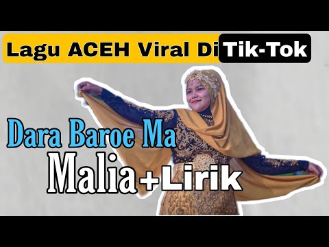 DARA BAROE MA | MALIA ||Lirik Lagu aceh terbaru 2022 ||Viral di tiktok√