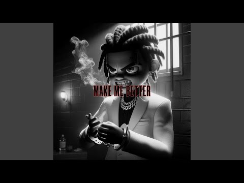 Make Me Better