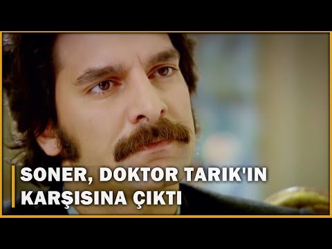 Soner Doktor Tarık'ın Karşısına Çıktı! - Öyle Bir Geçer Zaman Ki 68.Bölüm