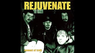 Rejuvenate   Moment Of Truth 1994