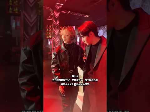 ZEENUNEW CRAZY SINGLE#HeartQuakeMV#Heartquake#zeenunew #zeepruk #nunew