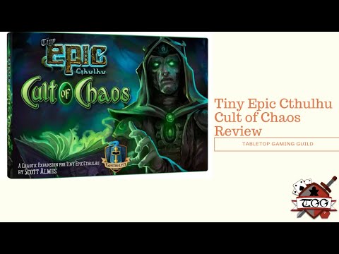 Tiny Epic Cthulhu Cult of Chaos Expansion Review