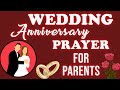 Wedding Anniversary Prayer For Parents