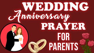 Wedding Anniversary Prayer For Parents