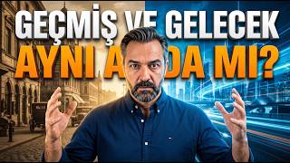 Blok Evren Teorisi: Geçmiş ve Gelecek Aynı Anda mı Yaşanıyor?