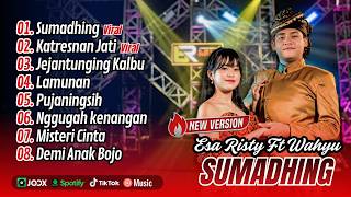 Download lagu Esa Risty ft. Wahyu F Giri - SUMANDHING - KASETYAN JATI - LAMUNAN || DANGDUT KOPLO CAMPURSARI 2026 mp3
