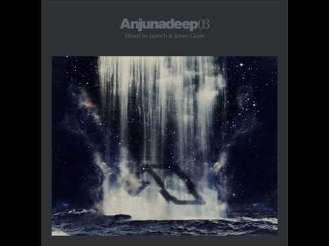 Anjunadeep 03 (CD 1) mixed by Jaytech & James Grant