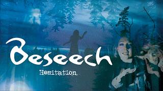 Hesitation - Beseech