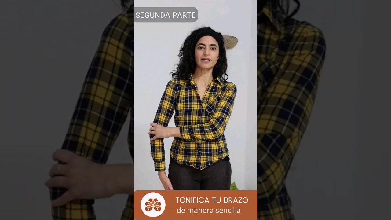 Tonifica tu brazo de manera sencilla y efectiva en cualquier momento y lugar. 2º PARTE