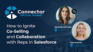 How to Ignite Co-Selling and Collaboration with Reps in Salesforce - Connector Summit 