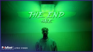Hale - The End (Lyric Video)