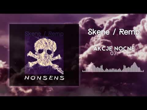07. Skene x Remp - Akcje Nocne
