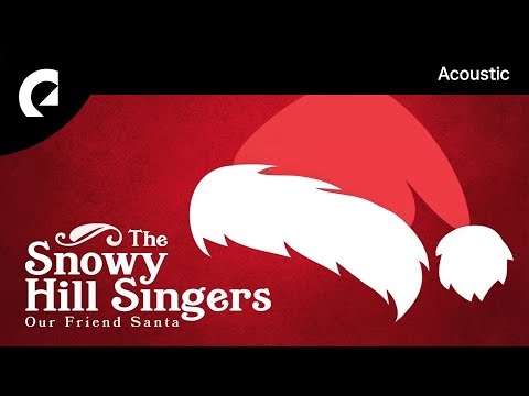 The Snowy Hill Singers - The First Snow of Christmas