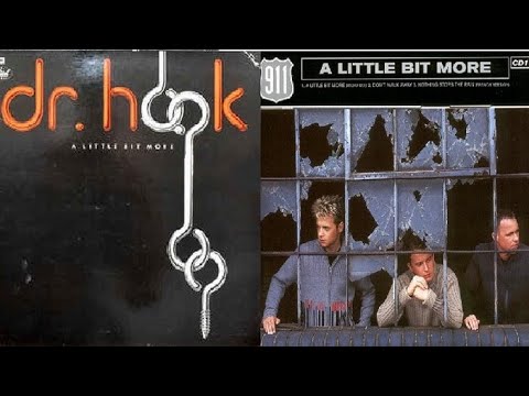 Dr.Hook Ft 911 -A Little Bit More
