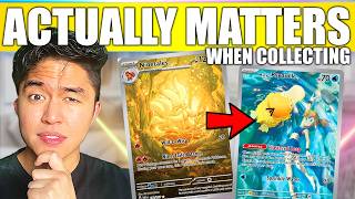 What ACTUALLY Matters When Collecting Pokemon Cards