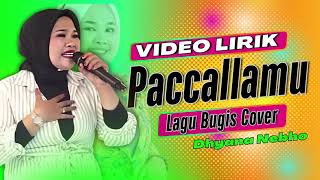 Download lagu Lagu Bugis viral 2025 terbaru [ PACCALLAMU - DHYANA NEBHO ]  Hits Bugis Masa Kini mp3
