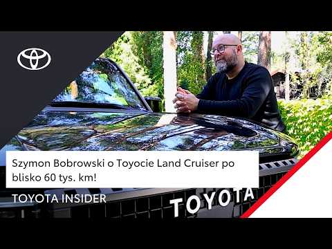 Co zachwyca, a co denerwuje? Land Cruiser u Szymona Bobrowskiego po 50 000 km | Toyota Insider
