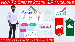 How To Create Stock SIP Angelone in Tamil | HOW TO START STOCK SIP TAMIL | Angelone | SIP in Tamil