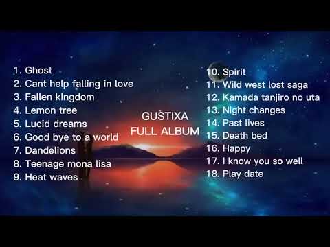 Gustixa full album   Gustixa full album terbaru 2022