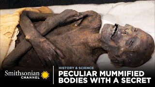 Peculiar Mummified Bodies w/ a Secret 💀 Smithsonian Channel